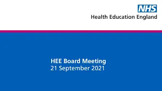 HEE Board Meeting - 21 September 2021