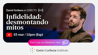 Casos en Directo: Infidelidad - Desmontando Mitos 💔 David Corbera