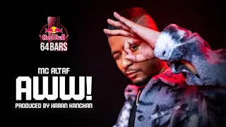 MC Altaf - AWW! | Red Bull 64 Bars