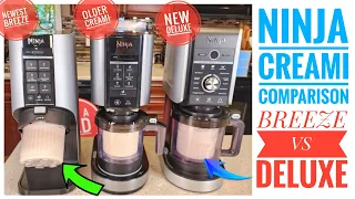 Ninja CREAMi Ice Cream Maker Comparison New Breeze vs Deluxe      I LOVE ALL 3!!!