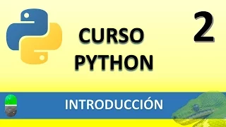 Curso Python. Introducción. Vídeo 2