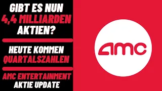 AMC Entertainment Aktie Update - Insgesamt 4,4 Milliarden Aktien! Abstimmung vorbei! Quartalszahlen!