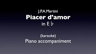 Piacer d'amor  in  E♭ Piano accompaniment(karaoke)