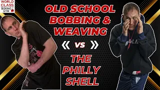 Old School Bobbing and Weaving VS The Philly Shell