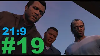 Grand Theft Auto V - [#19] Огромный куш. [Без комментариев] 21:9 UltraWide