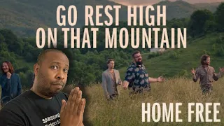 First Time Hearing | Home Free - Go Rest High On That Mountain Reaction