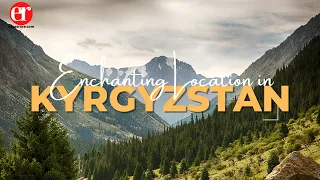 Enchanting Locations in Kyrgyzstan That You Will Absolutely Adore | Expat Race