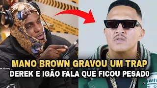 MANO BROWN GRAVOU UM TRAP