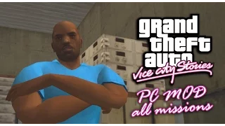 GTA Vice City Stories - PC Mod - All Missions