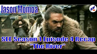 See Series Season 1 Episode 4 The River Recap (English) Jason Momoa #see #seeseries #seeseason1