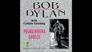 Bob Dylan - Folksingers Choice (Full Album)