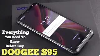 DOOGEE S95   Everything You need To Know Before Buy