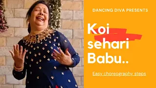 Koi sehari babu..|| dancing diva || Indian women easy dance choreography