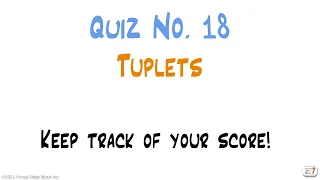 Quiz #18 - Tuplets - Music Theory Flashcards