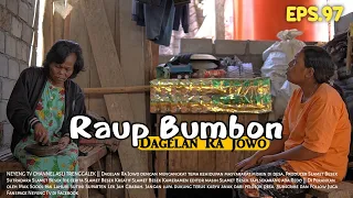 RAUP BUMBON || Dagelan Ra Jowo Episode 97