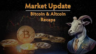 05-27-2024 BITCOIN AND ALTCOIN RECAPS