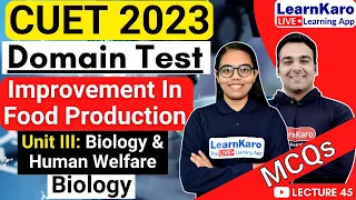 CUET 2023 | Domain Test | Biology | Top 50 MCQs Improvement in food production