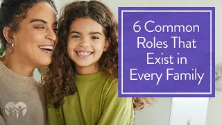 What role do you play in your family? | Common family roles