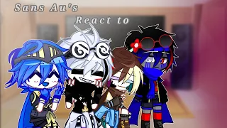 🌸_Sans Au's React to ...  [ Part 1] • 🎶__ My Au's __🎶 _🌸