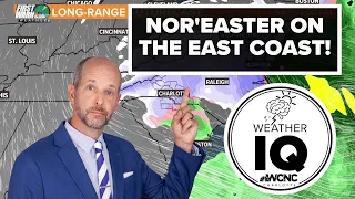 A nor'easter is coming for the East Coast: Brad Panovich update