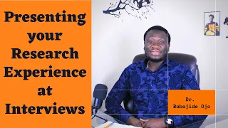 How to Explain Research Experience during an Interview | Grad School | Medical School | Postdoc