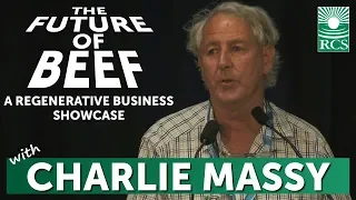 RCS | The Future of Beef | Charles Massy - Call of the Reed Warbler