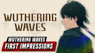 Is WUTHERING WAVES Worth Playing? - First Impressions & Gameplay