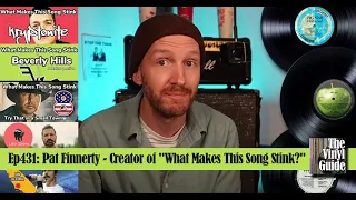 Ep431: Pat Finnerty - Creator of "What Makes This Song Stink?"