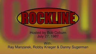 The Doors - Rockline - 1987 - Ray Manzarek, Robby Krieger, & Danny Sugerman