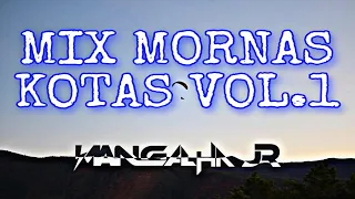 Mix Mornas Kotas Vol.1 Dj Mangalha Jr