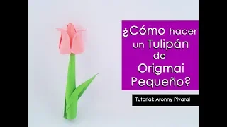 🌷 ¿Cómo hacer un Tulipán de origami Pequeño? 💐 Tutorial de Aronny Pivaral