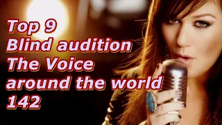 Top 9 Blind Audition (The Voice around the world 142)