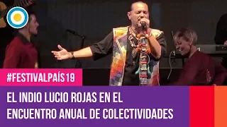 El Indio Lucio Rojas en el Encuentro Anual de Colectividades de Alta Gracia | #FestivalPaís19