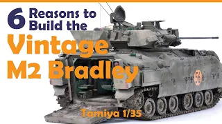 6 Reasons to Build the Vintage Tamiya M2 Bradley