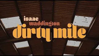 Isaac Waddington - Dirty Mile (Live Acoustic Version)