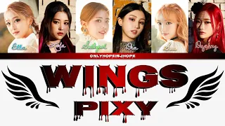 PIXY - 'Wings' Lyrics {픽시 '날개' 가사}