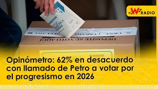 Opinómetro: 62% en desacuerdo con llamado de Petro a votar por el progresismo en 2026