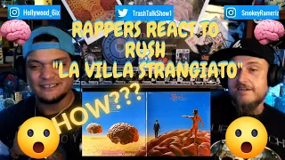 Rappers React To RUSH "La Villa Strangiato"!!!