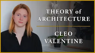 Theory of Architecture | #24 - Cleo Valentine