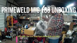 PrimeWeld Mig 180 Unboxing!