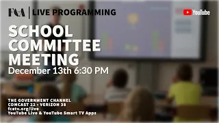 School Committee Meeting 12/13/22