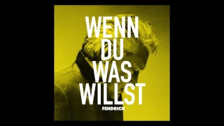 Rainhard Fendrich - "Wenn Du Was Willst"