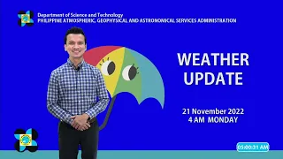 Public Weather Forecast Issued at 4:00 AM | November 21, 2022