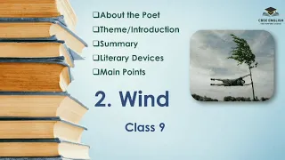 Class 9 | Wind | Explanation | Theme | Summary | Main Points | Literary Devices | Introduction