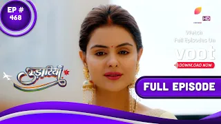 Udaariyaan | उड़ारियां | Episode 468 | 01 September 2022