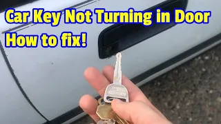 Car Key Not Turning in Door Lock - How to Fix!