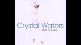 Crystal Waters -100% Pure Love (Radio Edit)