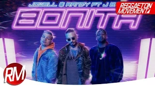 J Balvin x Jowell & Randy - Bonita