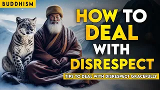 How to deal with disrespect |12 Buddhist Lessons | Buddhism | Buddhist Zen Story