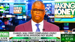 Charles Payne Today On Wall Street Complaining, Capitulation & Retail Investors || AMC Update